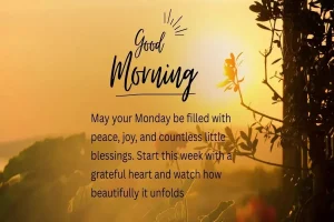 Beautiful Good Morning Monday Blessings